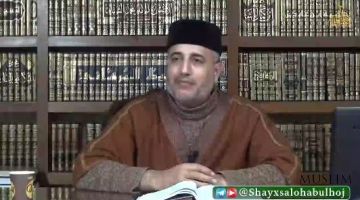 Нега мазҳаб имомлари Бухорийда келган баъзи ҳадисларга амал қилмаган