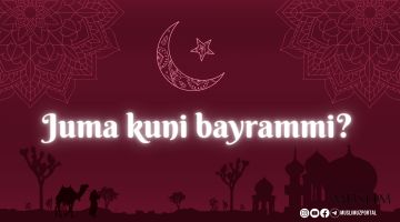 Жума куни байрамми?
