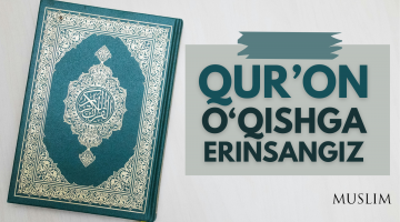 Agar Qur’on o‘qishga erinsangiz
