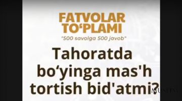 Tahoratda bo‘yinga mas'h tortish bid’atmi?