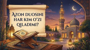 Azon duosini har kim o‘zi qiladimi?