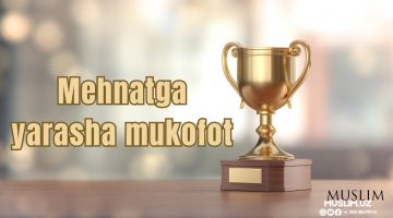 Меҳнатга яраша мукофот