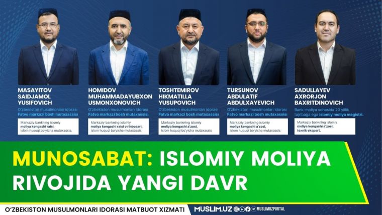 MUNOSABAT: ISLOMIY MOLIYA RIVOJIDA YANGI DAVR