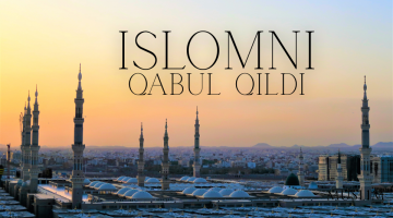 Исломни қабул қилди