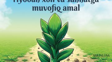 Bugun qanday solih amal qildingiz?