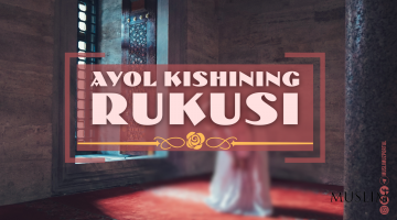 Аёл кишининг рукуси