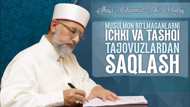 Musulmon bo‘lmaganlarni ichki va tashqi tajovuzlardan saqlashlik