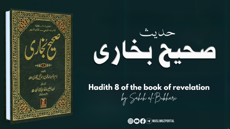 Hadith 8 of the book of belief (faith) by Sahih al-Bukhari