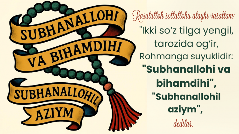 «Subhanallohil aziym»ni ko‘proq ayting