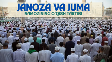 Janoza va ikki haramda juma namozining o‘qish tartibi