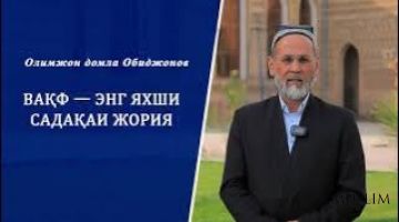 Vaqf – eng yaxshi sadaqai joriya