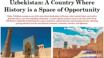 Газета «Times Kuwait»: Узбекистан становится одним из самых динамичных туристических направлений в Евразии