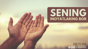 Sening inoyatlaring bor