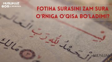 Фотиҳа сурасини зам сура ўрнига ўқиса бўладими?