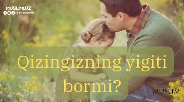 Qizingizning yigiti bormi?
