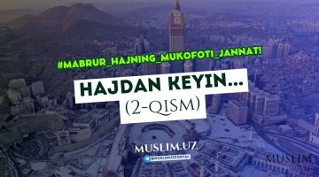 Hajdan keyin... (2-qism)