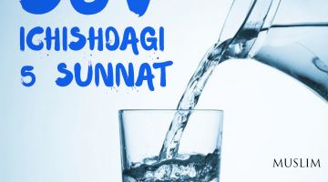 Сув ичишдаги 5 суннат