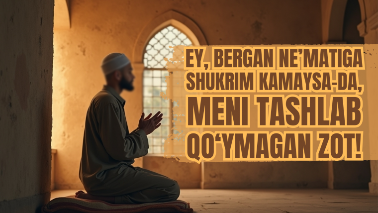 Meni sharmanda qilmagan Zot!