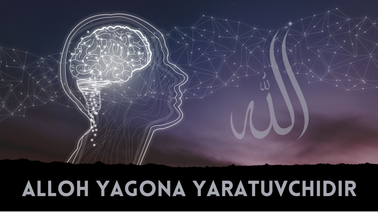 Аллоҳнинг борлигига ақлий далиллар - 3 қисм