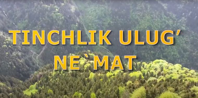 TINCHLIK ULUGʻ NEʼMAT !