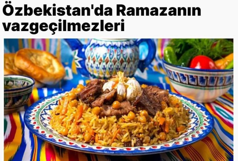 Национальные обычаи Рамазана в Узбекистане в центре внимания турецких СМИ 
