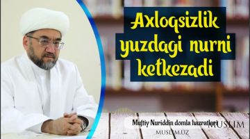 AHLOQSIZLIK YuZDAGI NURNI KYeTKAZADI