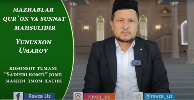 MAZHABLAR - QUR'ON VA SUNNAT MAHSULIDIR