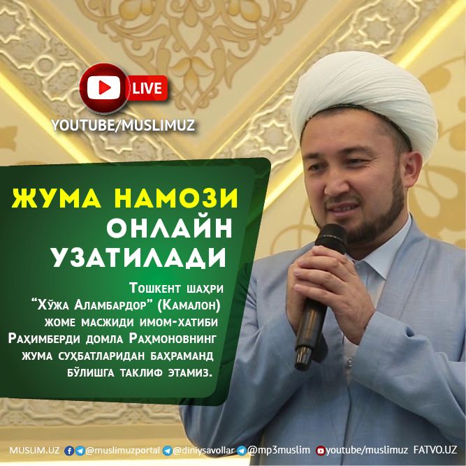 JUMA NAMOZI ONLAYN UZATILADI
