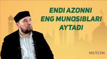 Endi azonni eng munosiblar aytadi (video)