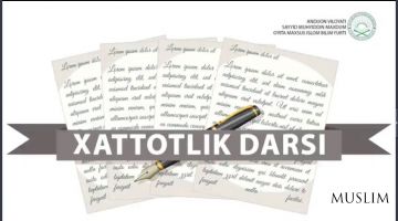 Bilim yurtimiz faoliyatidan: XATTOTLIK DARSI