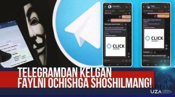 Огоҳлик: Телеграмдан келган файлни очишга шошилманг!
