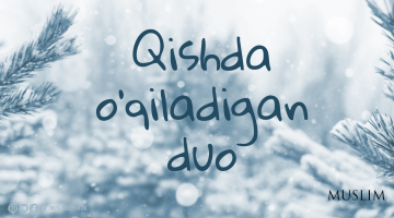 Qishda o‘qiladigan duo