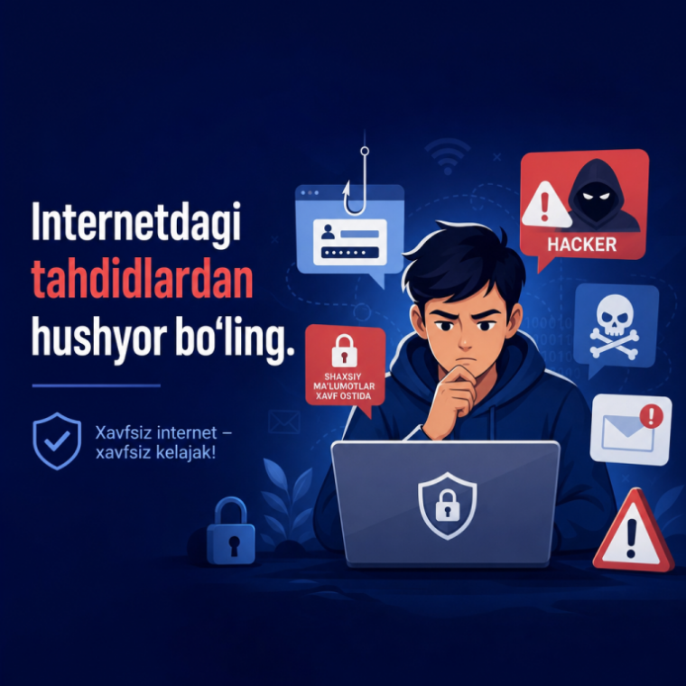 Интернетдаги таҳдидлардан ҳушёр бўлинг
