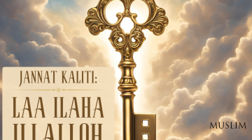 Жаннат калити: “Лаа илаҳа иллаллоҳ”