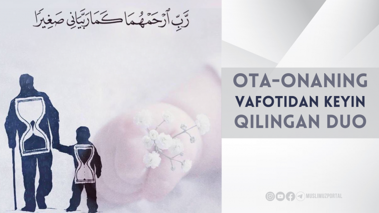 Ota-onaning vafotidan keyin qilingan duo
