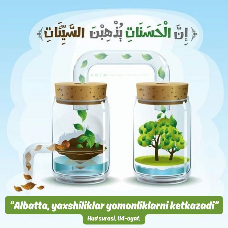 Yaxshiliklar yomonliklarni ketkazadi