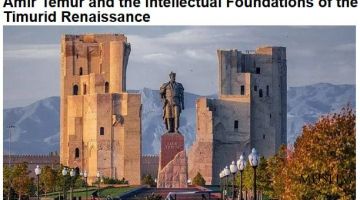 «The Diplomatic Insight»: Воля Амира Темура позволила сосредоточить в Самарканде элиту просвещения