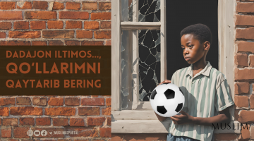 Dadajon iltimos qo‘llarimni qaytarib bering