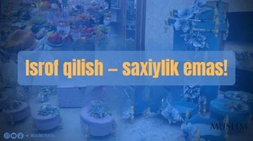 Isrof qilish — saxiylik emas