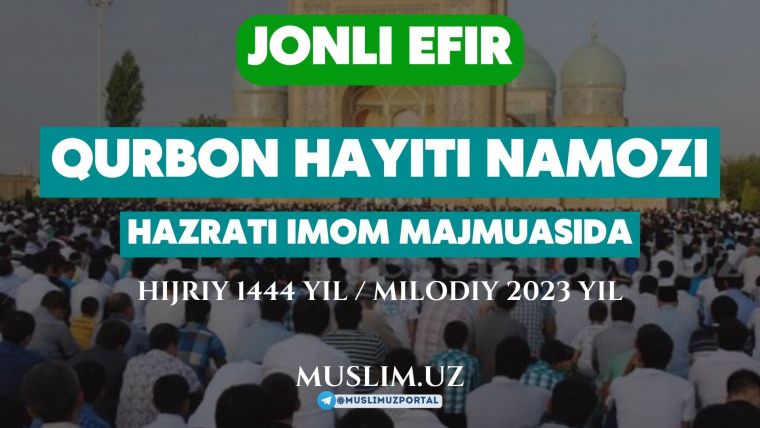 JONLI: Qurbon hayiti Namozi