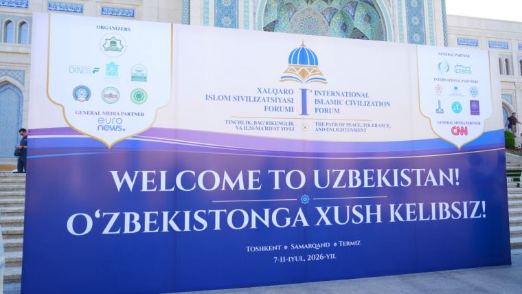 Toshkentda I Xalqaro islom sivilizatsiyasi forumi o‘z ishini boshladi