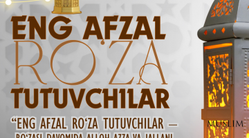 Eng afzal ro‘za tutuvchilar