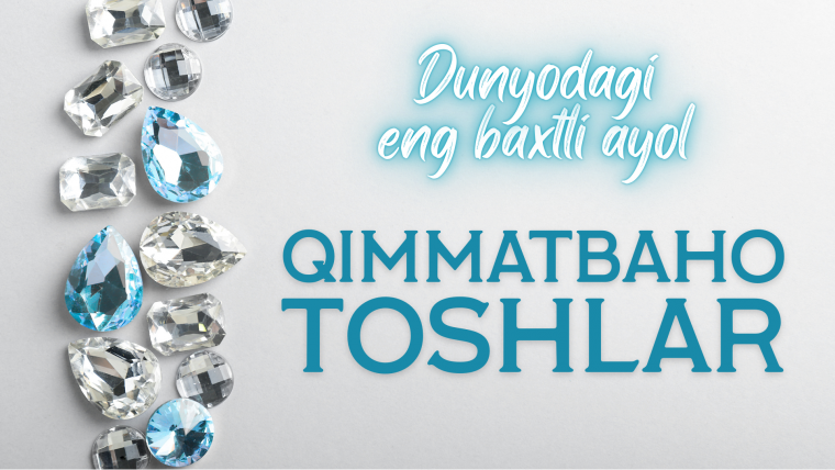 Qimmatbaho toshlar: Xush kelibsiz!