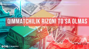 Qimmatchilik rizqni to'sa olmas