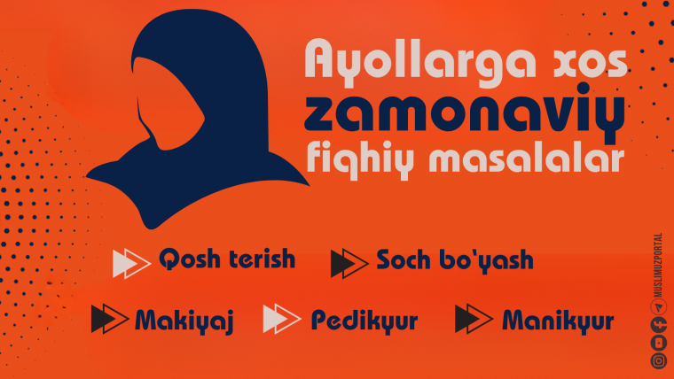 Ayollarga xos zamonaviy fiqhiy masalalar