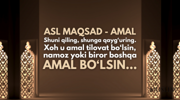 Bu narsalar asl maqsad emas!