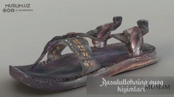 Rasululloh sollallohu alayhi vasallamning oyoq kiyimlari
