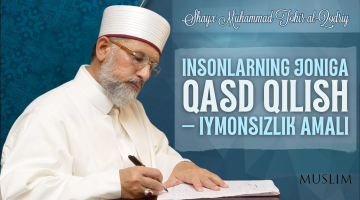 Insonlarning joniga qasd qilish – iymonsizlik amali