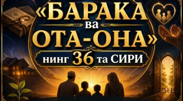 «BARAKA va OTA-ONA» ning 34 ta SIRI