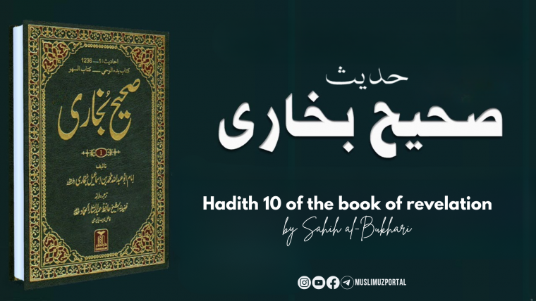 Hadith 10 of the book of belief (faith) by Sahih al-Bukhari